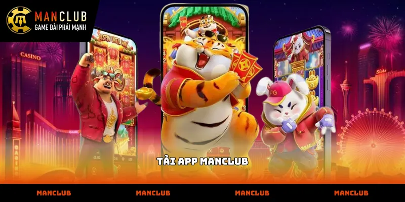 Hướng dẫn các bước tải app manclub chi tiết cho điện thoại